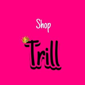 Meet your Posher, Shop trill